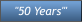 "50 Years'"